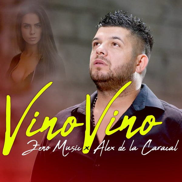 Zeno Music ✘ Alex de la Caracal - Vino Vino