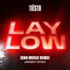 Tiësto - Lay Low (Zeno Music Extended Remix)