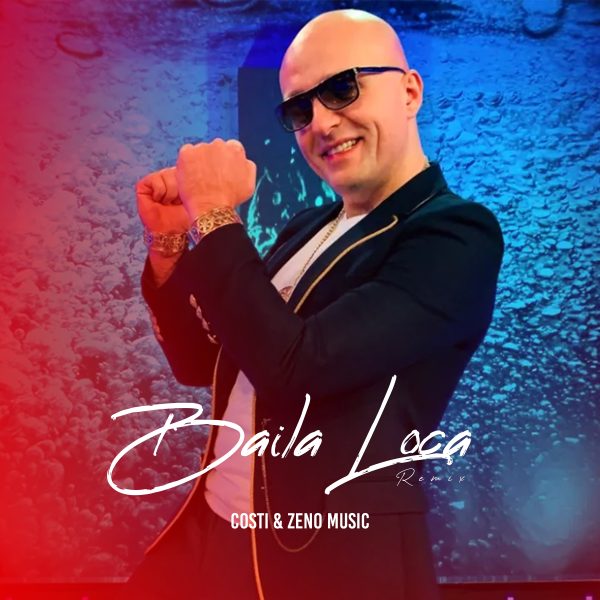 Costi Ionita ✘ Zeno Music - Baila Loca (Extended Remix)