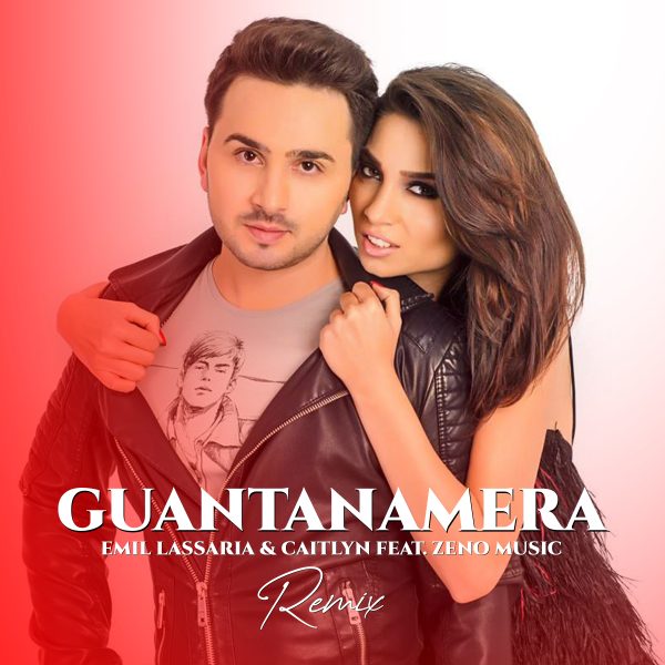 Emil Lassaria & Caitlyn feat. Zeno Music - Guantanamera | Remix